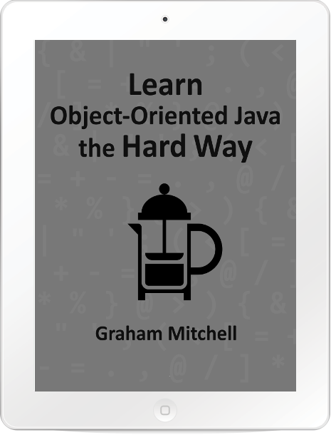 learn-object-oriented-java-the-hard-way